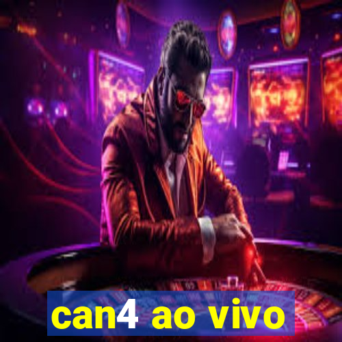 can4 ao vivo